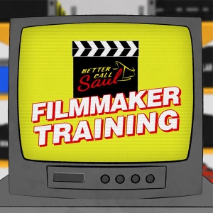 Better Call Saul Filmmaker Training